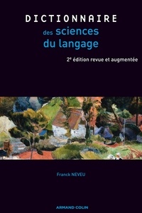 Franck Neveu - Dictionnaire des sciences du langage.