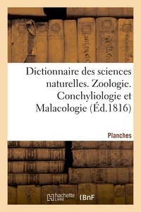 Frederic Cuvier - Dictionnaire des sciences naturelles. Planches. Zoologie. Conchyliologie et Malacologie.