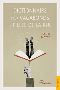 Dictionnaire pour vagabonds et filles de la rue