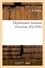 Dictionnaire raisonné d'escrime ou Principes de l'art des armes d'après la méthode enseignée. par les premiers professeurs de France, précédé de l'Histoire de l'escrime