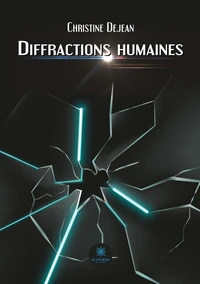 Diffractions humaines