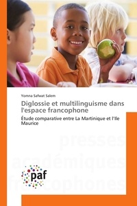 Salem yomna Safwat - Diglossie et multilinguisme dans l'espace francophone.