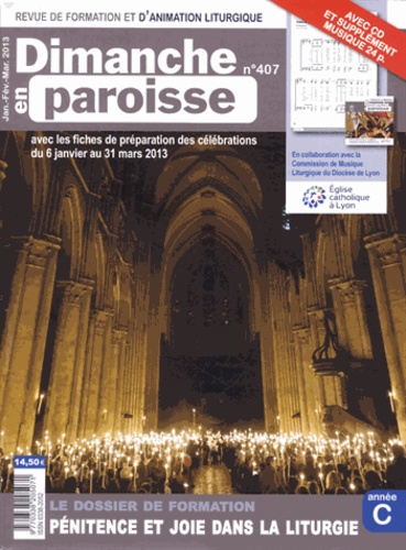 Loïc Mérian - Dimanche en paroisse N° 407, jan-fèv-mars : Pénitence et joie dans la liturgie. 1 CD audio