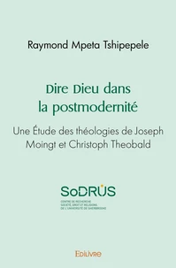 Dire Dieu dans la postmodernité
