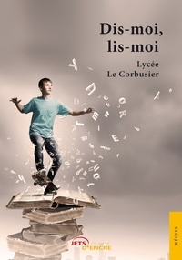  Lycée Le Corbusier - Dis-moi, lis-moi.