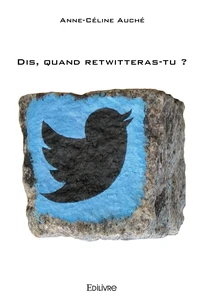 Dis, quand retwitteras-tu ?