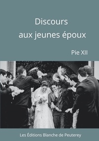  Pie XII - Discours aux jeunes époux.