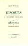 Jean Mistler - Discours de réception à l'Académie française.