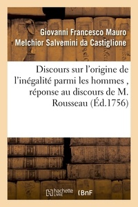  Hachette BNF - Discours sur l'origine de l'inégalité parmi les hommes , réponse au discours de M. Rousseau.