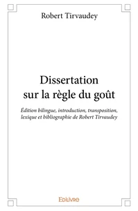 Dissertation sur la règle du goût