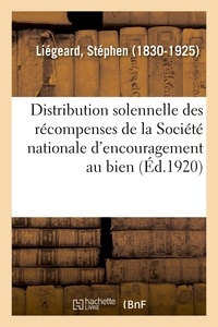 Stéphen Liégeard - Distribution solennelle des récompenses de la Société nationale.
