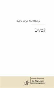 Maurice Matthey - Divali.
