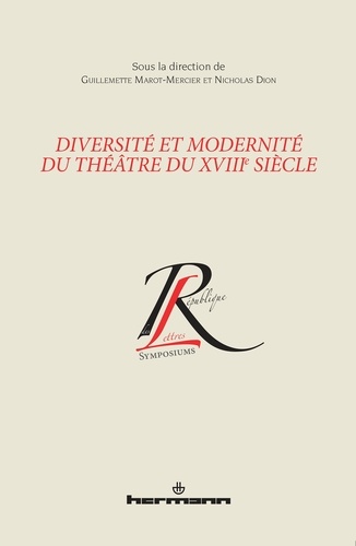  Hermann - Diversité et modernité du théâtre du XVIIIe siècle.