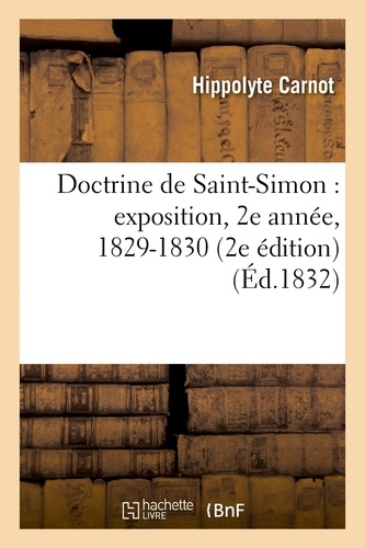 Doctrine de Saint-Simon : exposition, 2e année, 1829-1830 2e édition