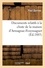 Documents relatifs à la chute de la maison d'Armagnac-Fezensaguet (Éd.1883)