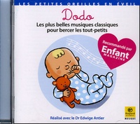 Edwige Antier - Dodo - Les plus belles musiques classiques pour bercer les tout-petits.