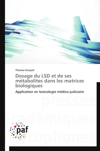  Gicquel-t - Dosage du lsd et de ses métabolites dans les matrices biologiques.