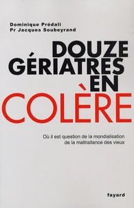 Douze gériatres en colère