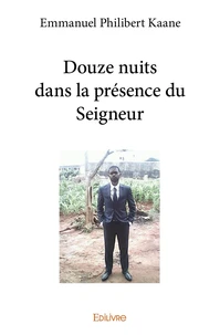 Douze nuits dans la présence du Seigneur