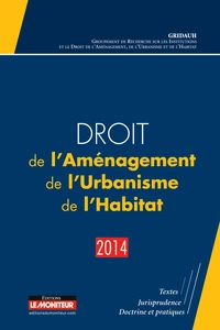 Droit de l'aménagement, de l'urbanisme,de l'habitat