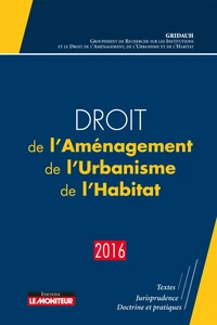 Droit de l'Aménagement, de l'Urbanisme, de l'Habitat