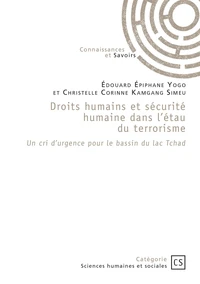 Droits humains et sécurité humaine dans l'étau du terrorisme