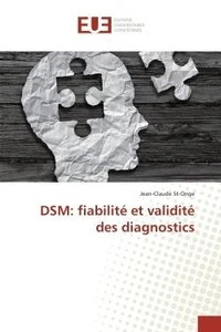 DSM: fiabilite et validite des diagnostics