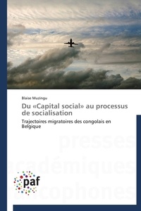  Muzingu-b - Du «capital social» au processus de socialisation.