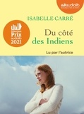 Isabelle Carré - Du côté des Indiens. 1 CD audio MP3