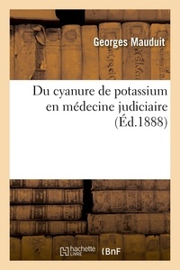 Georges Mauduit - Du cyanure de potassium en médecine judiciaire.