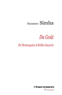 Du goût, de Montesquieu à Brillat-Savarin