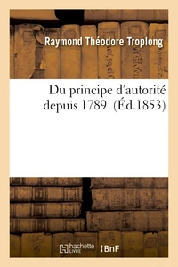 Du principe d'autorité depuis 1789