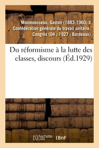 Du réformisme à la lutte des classes, discours