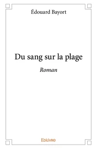 Du sang sur la plage