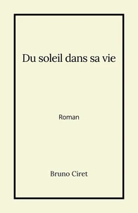 Du soleil dans sa vie