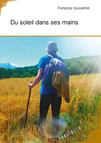 Du soleil dans ses mains
