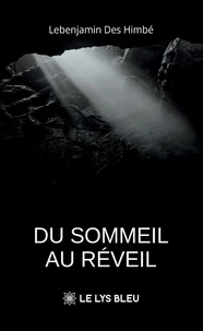 Du sommeil au réveil