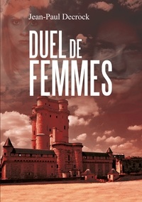 Jean-Paul Decrock - Duel de femmes.