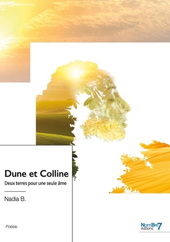 Dune et Colline. Deux terres pour une seule âme