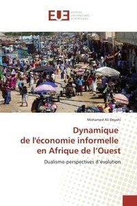 Deyahi mohamed Ali - Dynamique de l'économie informelle en Afrique de l'Ouest.