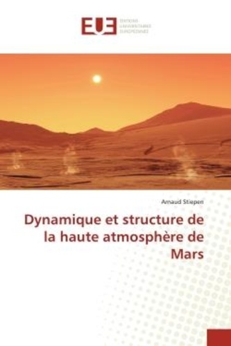Arnaud Stiepen - Dynamique et structure de la haute atmosphère de Mars.