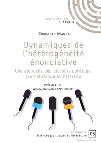 Dynamiques de l'hétérogénéité énonciative