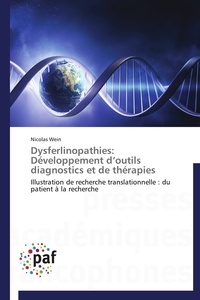  Wein-n - Dysferlinopathies: développement d outils diagnostics et de thérapies.