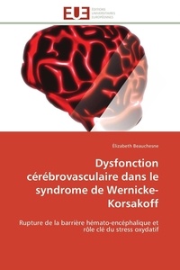  Beauchesne-e - Dysfonction cérébrovasculaire dans le syndrome de wernicke-korsakoff.
