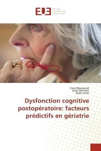 Dysfonction cognitive postopératoire : facteurs prédictifs en gériatrie