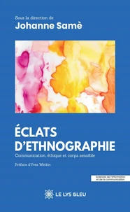 Eclats d'ethnographie