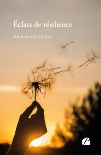 Eclats de résilience