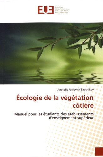 Ecologie de la végétation côtière. Manuel pour les étudiants des établissements d'enseignement supérieur
