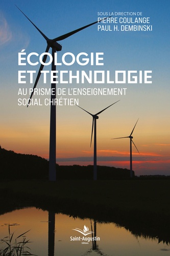 Ecologie et technologie. Au prisme de l'enseignement social chrétien