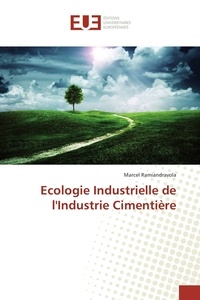 Marcel Ramiandravola - Ecologie industrielle de l'industrie cimentière.